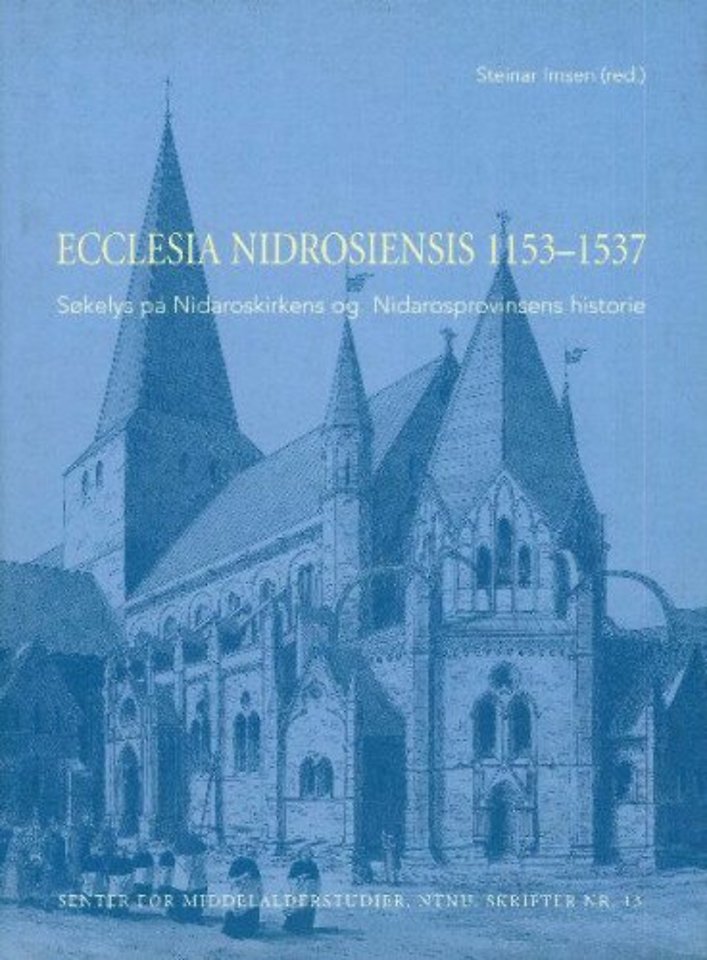 Ecclesia Nidrosiensis, 1153-1537