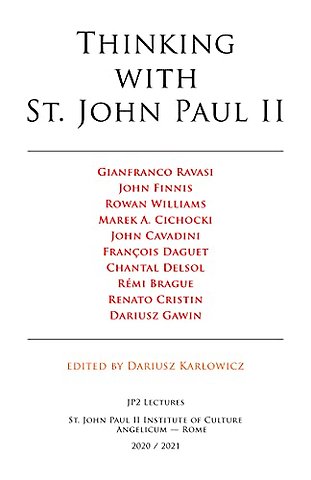 Thinking with St. John Paul II – JP2 Lectures 2020/2021