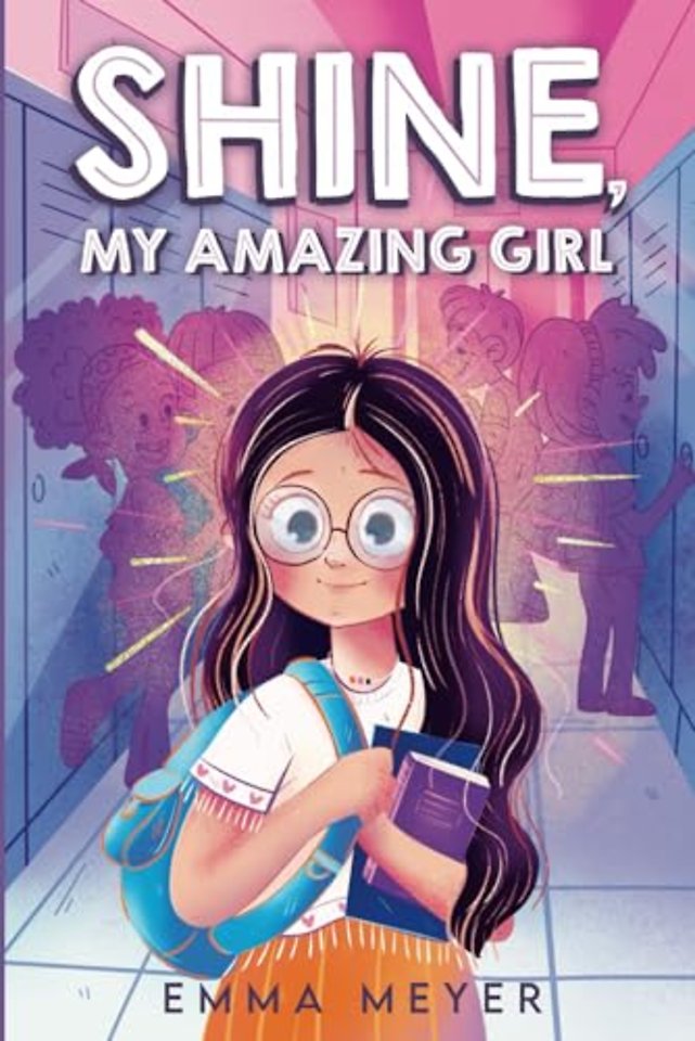 Shine, My Amazing Girl