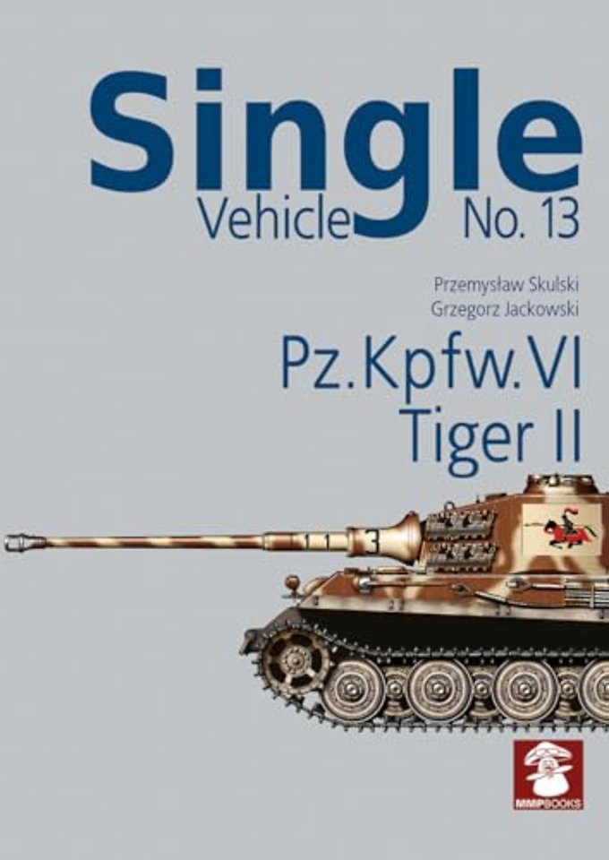 Single Vehicle No. 13 PZ.Kpfw. VI Tiger II