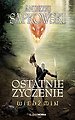 Wiedzmin Ostatnie zyczenie Wiedzmin Ostatnie zyczenie