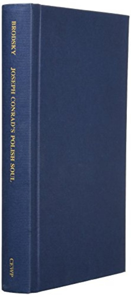 Joseph Conrad`s Polish Soul – Realms of Memory and Self