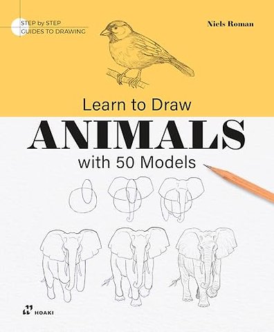 Learn To Draw Animals With 50 Models – Step by Step Guide to Drawing