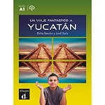 Un viaje fantástico a Yucatán