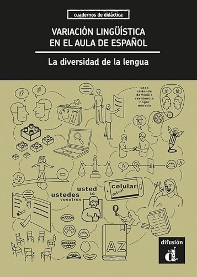 Variación lingüística en el aula de español. La diversidad de la lengua