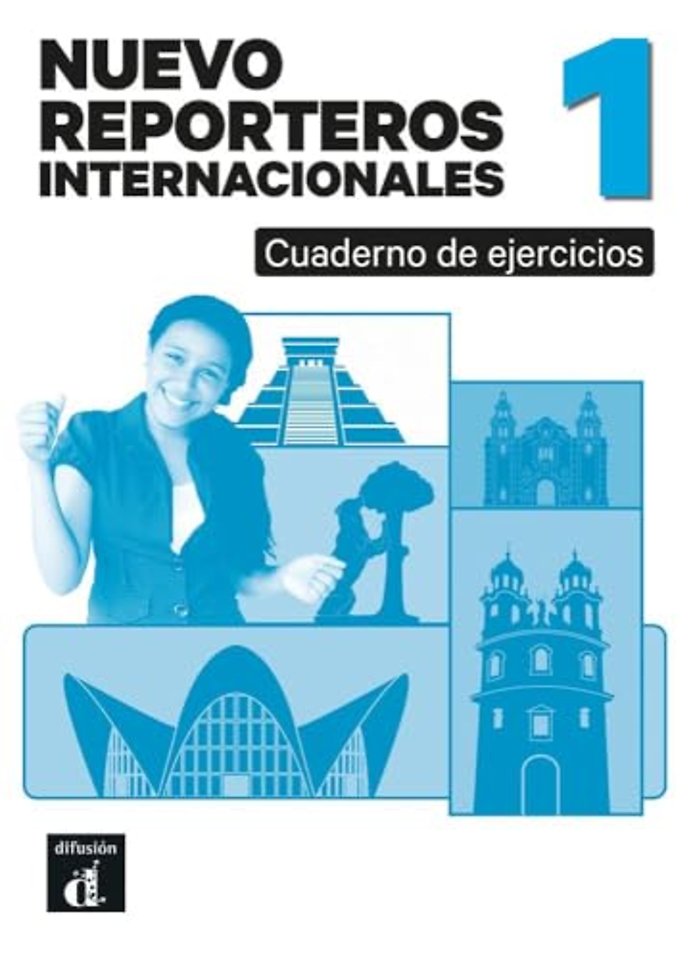 Nuevo Reporteros internacionales 1 – Cuaderno de ejercicios