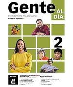 Gente al día 2. Edición para estudiantes: libro + entorno digital