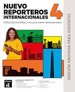 Nuevo Reporteros int. 4 Ed. anotada para docentes
