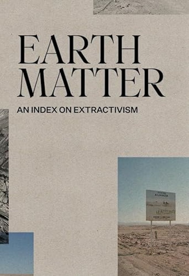 Earth Matter – An Index on Extractivism