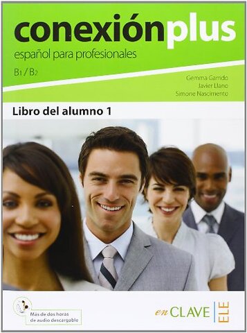 Conexion Plus - Espanol para profesionales