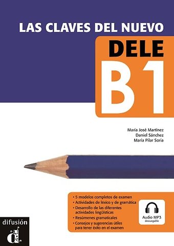 Las claves del nuevo DELE B1 B1