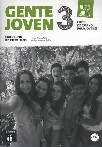 Gente joven 3 - Cuaderno de ejercicios A2+ Cuaderno de ejercicios