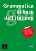 Grammatica Di Base Dell'italiano: Libro A1-B1