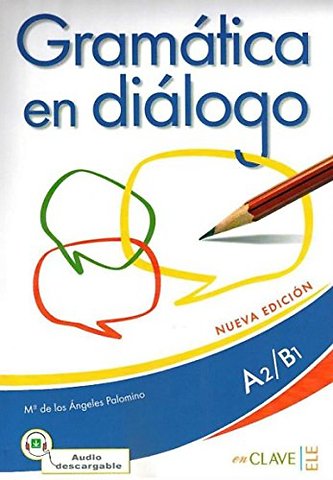 Gramatica en dialogo - Nueva edicion