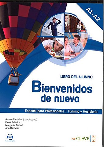 Bienvenidos de nuevo
