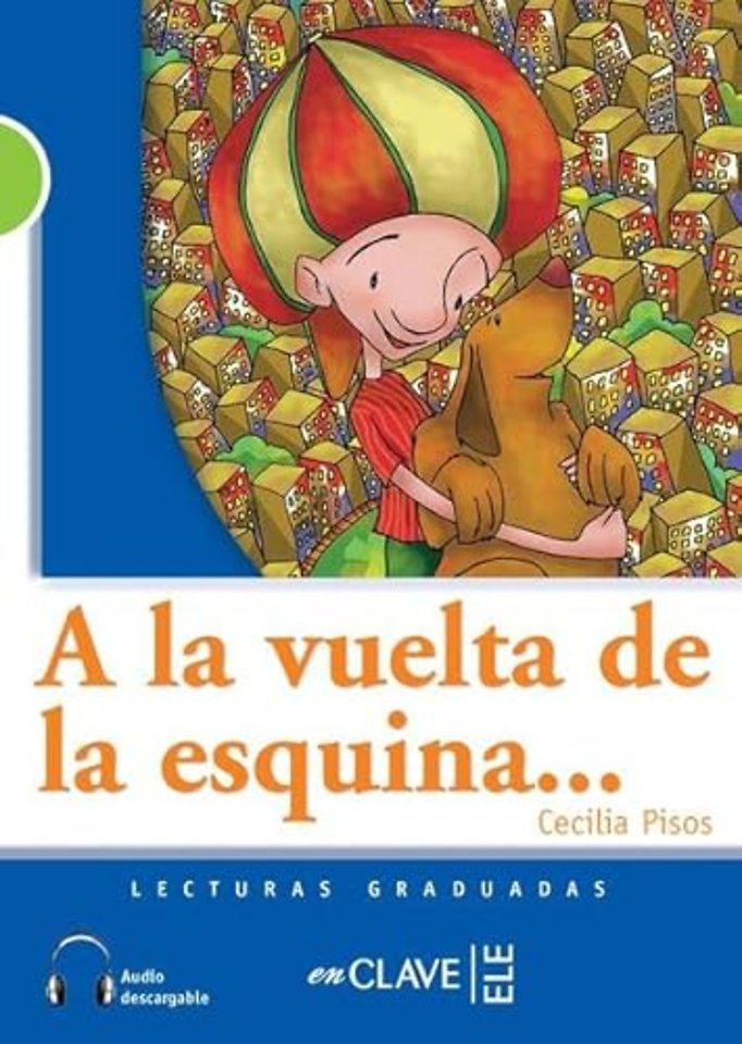 A la vuelta de la esquina + audio (B1)