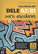 Las claves del DELE A2-B1  A2-B1