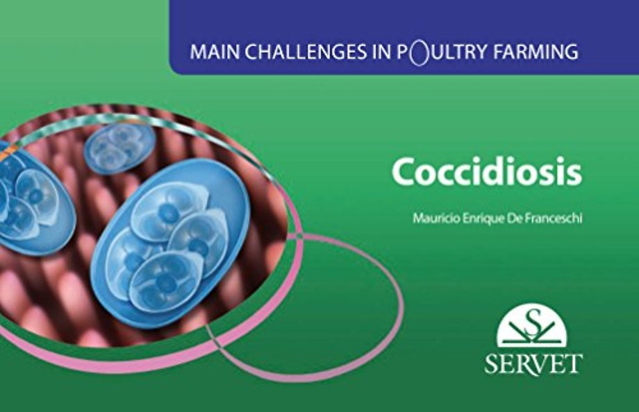 Coccidiosis. Main challenges in poultry farming