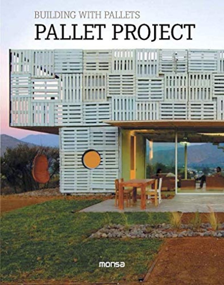 Pallet Project – Building with Pallets
