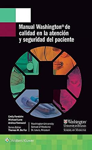 Manual Washington de calidad en la atencion y seguridad del paciente