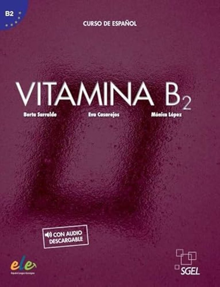 Vitamina B2 - Libro del alumno + online audio + digital