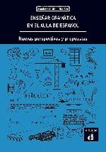 Enseñar gramática en el aula de español
