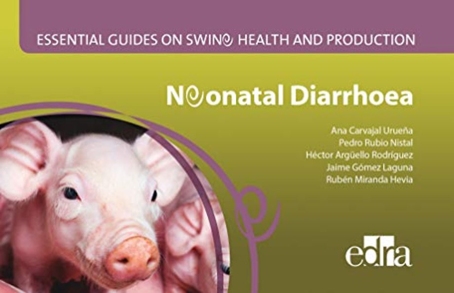 Neonatal diarrhoea. Essential guides on swine health and production