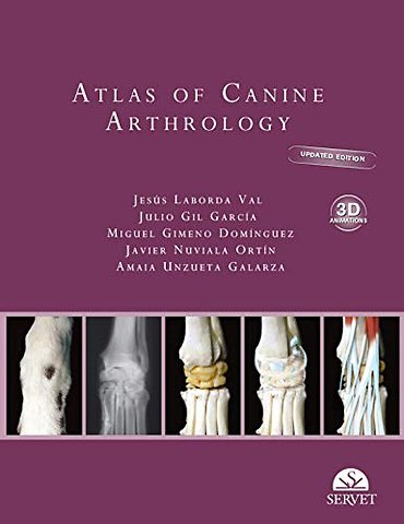 Atlas of canine arthrology. Updated edition with 3d animations