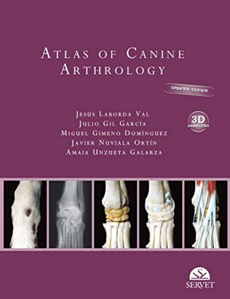Atlas of canine arthrology. Updated edition with 3d animations