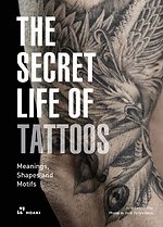 Secret Life of Tattoos: Meanings, Shapes and Motifs