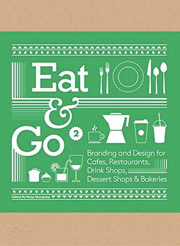 Eat & Go 2 – Branding and Design for Cafés, Restaurants, Drink Shops, Dessert Shops & Bakeries