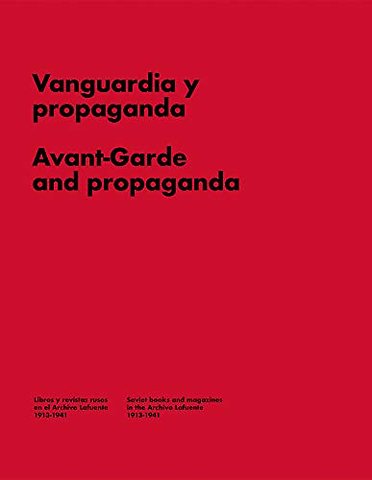 Avant-garde and Propaganda Books and Magazines in Soviet Russia