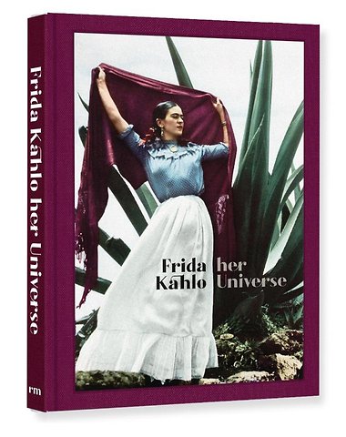 Frida Kahlo: Her Universe