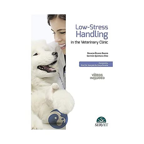 Low-Stress Handling in the Veterinary Clinic