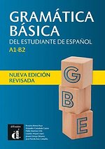 Gramática básica del estudiante de español - Nueva edición revisada A1-B2