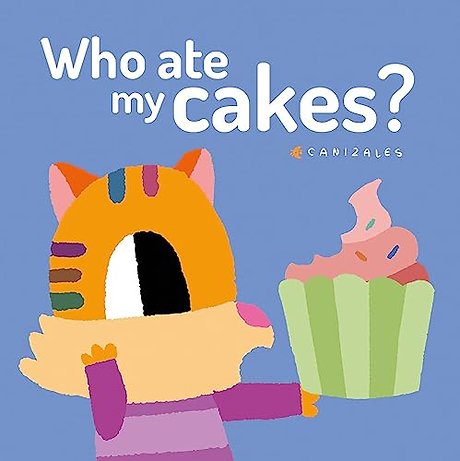 Who Ate My Cakes?