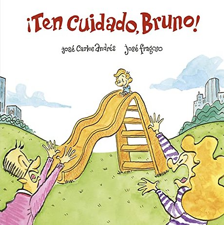 Ten cuidado, Bruno!