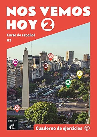 Nos vemos hoy 2 - Cuaderno de ejercicios + audio MP3. A2