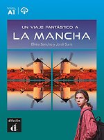 Un viaje fantastico a la Mancha
