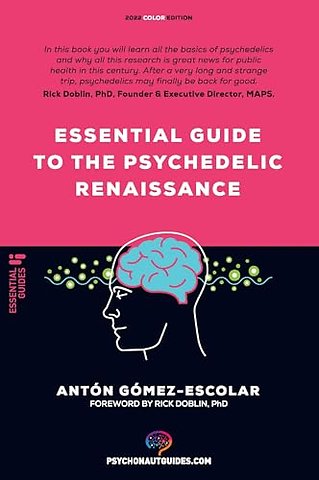 Essential guide to the Psychedelic Renaissance