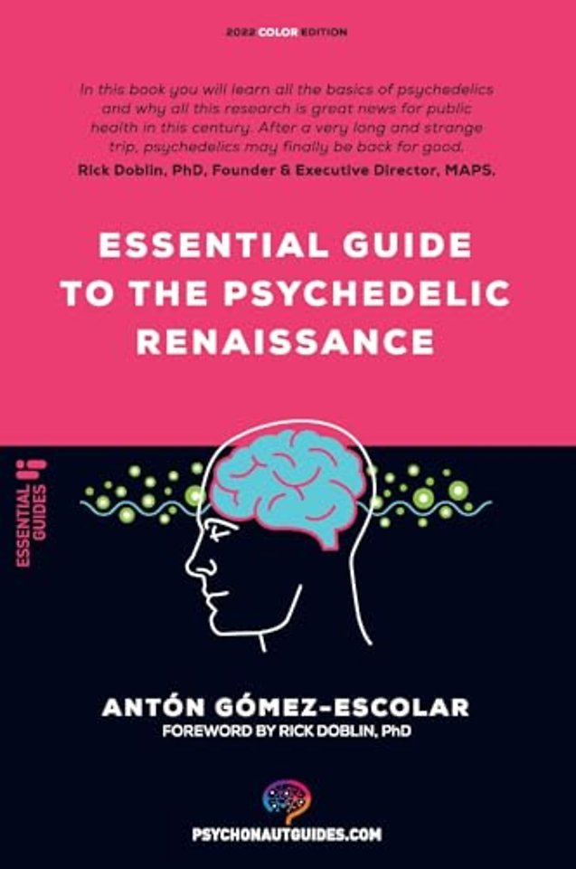 Essential guide to the Psychedelic Renaissance