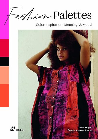Fashion Palettes: Color Inspiration, Meaning and Mood