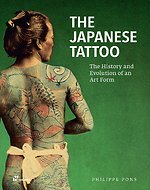 Japanese Tattoo: The History and Evolution of an Art Form