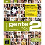 Gente hoy 2 Ed. híbrida L. del alumno