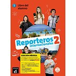 Reporteros internacionales 2 - Edicion hibrida - Libro del alumno A1.2 Libro del alumno