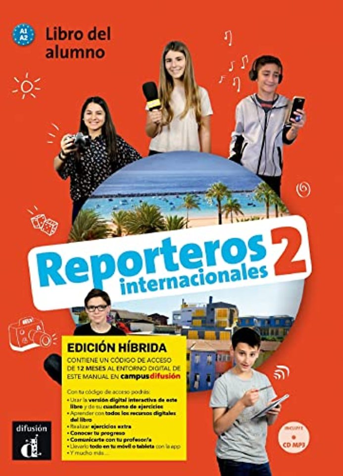 Reporteros internacionales 2 - Edicion hibrida - Libro del alumno A1.2 Libro del alumno