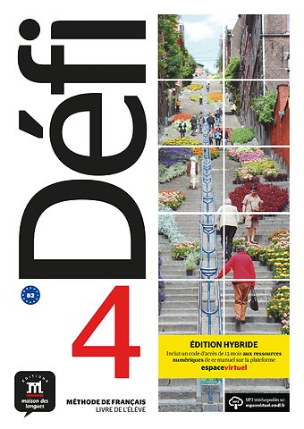 Défi 4 - Édition hybride B2 Livre de lélève