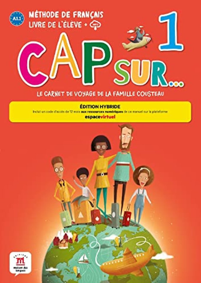 Cap sur... 1 - Edition hybride - Livre de l'eleve + audio MP3. A1.1