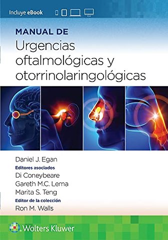 Manual de urgencias oftalmologicas y otorrinolaringologicas