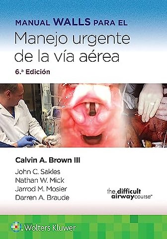 Manual Walls para el manejo urgente de la via aerea